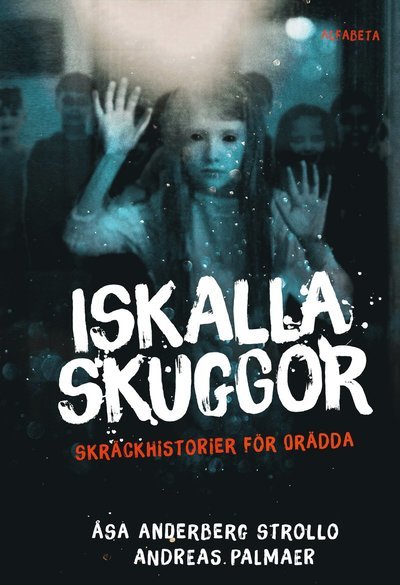Cover for Andreas Palmaer · Iskalla skuggor : Skräckhistorier för orädda (Kartor) (2018)