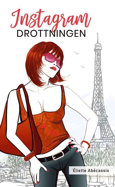 Cover for Éliette  Abécassis · Instagramdrottningen (Paperback Book) (2021)