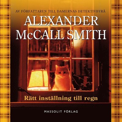 Cover for Alexander McCall Smith · Isabel Dalhouisie: Rätt inställning till regn (Audiobook (MP3)) (2017)