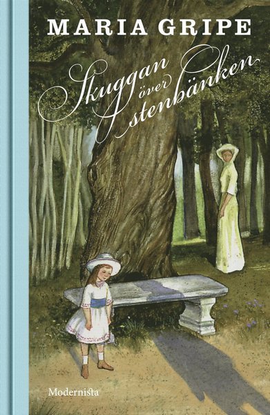 Cover for Maria Gripe · Skuggserien: Skuggan över stenbänken (Innbunden bok) (2018)