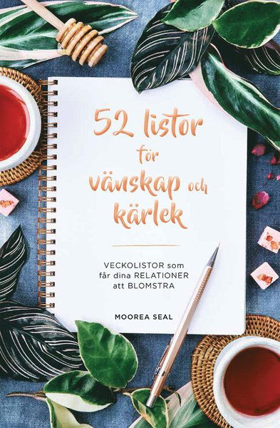 Cover for Moorea Seal · 52 listor för vänskap och kärlek : veckolistor (Hardcover Book) (2019)