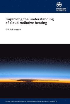 Cover for Erik Johansson · Improving the understanding of cloud radiative heating (Paperback Book) (2020)