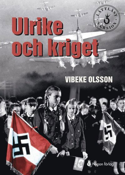 Cover for Vibeke Olsson · Ulrike och kriget (lättläst) (Innbunden bok) (2019)