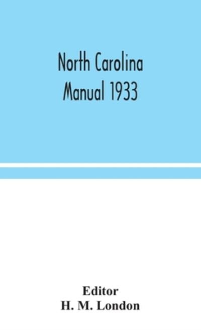 Cover for H M London · North Carolina manual 1933 (Hardcover bog) (2020)