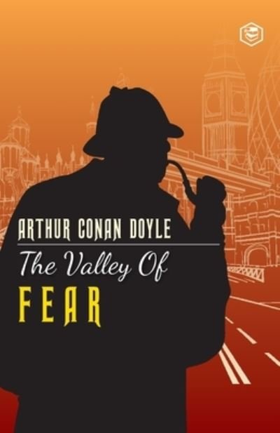 Cover for Sir Arthur Conan Doyle · The Valley Of Fear (Taschenbuch) (2021)