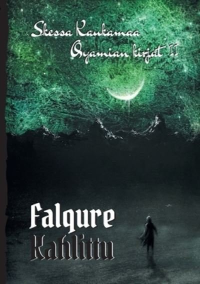 Cover for Kaukamaa · Falqure Kahlittu (Buch) (2020)