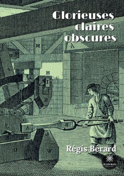 Cover for Regis Berard · Glorieuses claires obscures (Paperback Book) (2022)