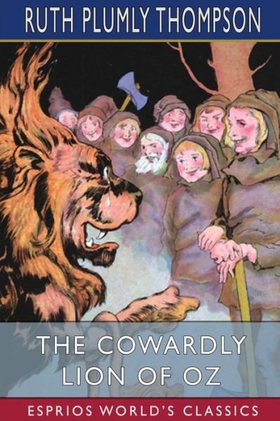 Ruth Plumly Thompson · The Cowardly Lion of Oz (Esprios Classics) (Paperback Book) (2024)