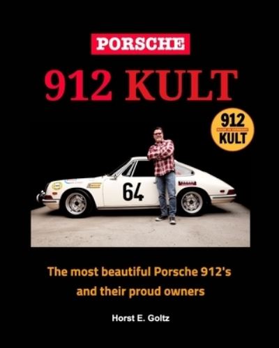 Cover for Horst E Goltz · Porsche 912 KULT (Paperback Book) (2022)