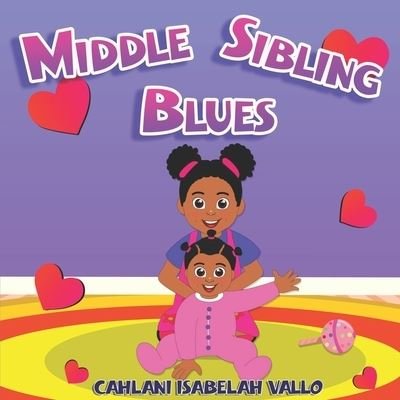 Cover for Cahlani Isabelah Vallo · Middle Sibling Blues (Taschenbuch) (2021)