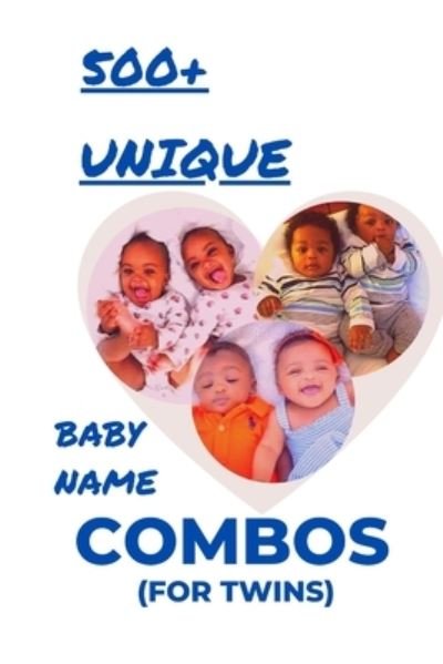 Cover for Black Mom Magic · 500+ Unique Baby Name Combos (for Twins) (Taschenbuch) (2020)