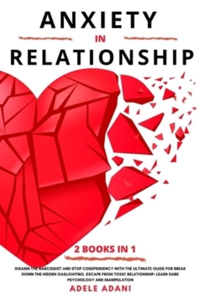 Cover for Adele Adani · Anxiety in Relationship (Paperback Book) (2020)