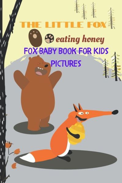 Cover for Salba Dos · The Little Fox Eating Honey (Paperback Book) (2020)