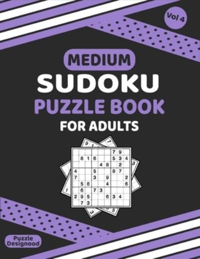 Cover for Puzz Designood · Medium Sudoku Puzzle Book for Adults Vol 4 (Bog) (2020)