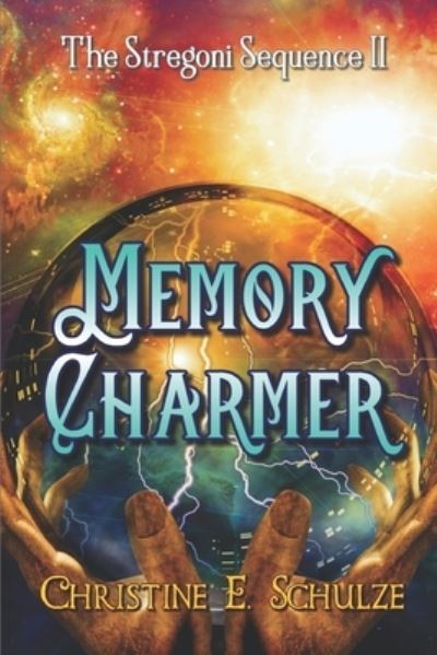 Cover for Christine E Schulze · Memory Charmer (Pocketbok) (2020)