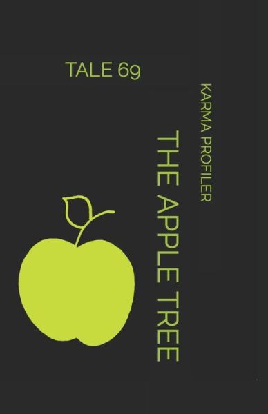 Cover for Karma Profiler · The Apple Tree (Paperback Book) (2020)