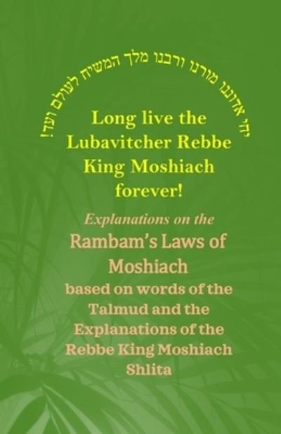 Cover for Eliyahu Yonah Benyaminson · The Rambam's Laws of Moshiach (Paperback Bog) (2020)
