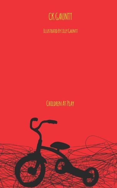 Cover for Ck Gauntt · Children At Play (Paperback Book) (2021)