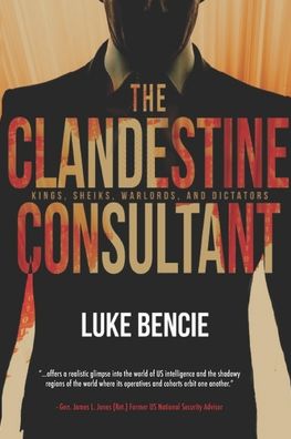 Cover for Luke Bencie · The Clandestine Consultant (Paperback Book) (2020)