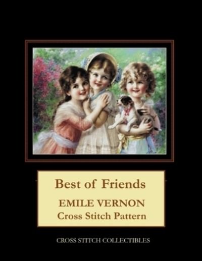 Cover for Kathleen George · Best of Friends: Emile Vernon Cross Stitch Pattern (Paperback Bog) (2021)