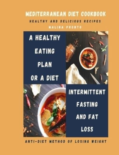 Cover for Malina Pronto · Mediterranean Diet Cookbook (Pocketbok) (2021)
