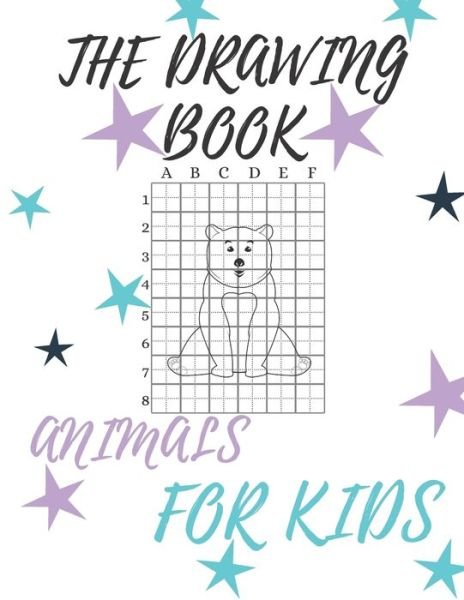 The Drawing Book Animals For Kids - Fahdr Awii - Books - Independently Published - 9798714175916 - February 26, 2021