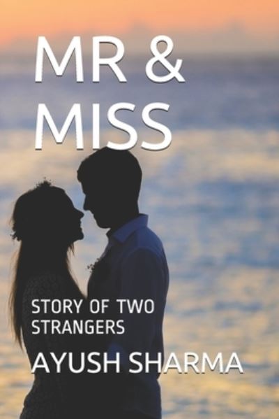 Cover for Ayush Sharma · MR &amp; Miss (Pocketbok) (2021)