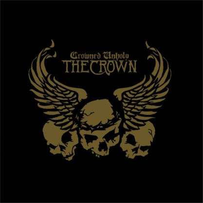 The Crown · Crowned Unholy (LP) [High quality, Vinyl edition] (2019)