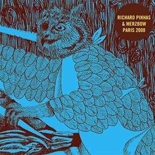 Cover for Richard Pinhas &amp; Merzbow  · Richard Pinhas &amp; Merzbow - Paris 2008 (LP)
