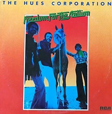 Cover for Hues Corporation · Freedom for the Stallion (LP) (2018)
