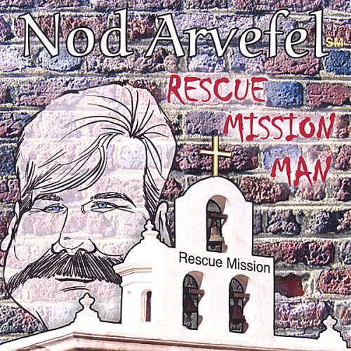 Cover for Nod Arvefel · Rescue Mission Man (CD) (2006)