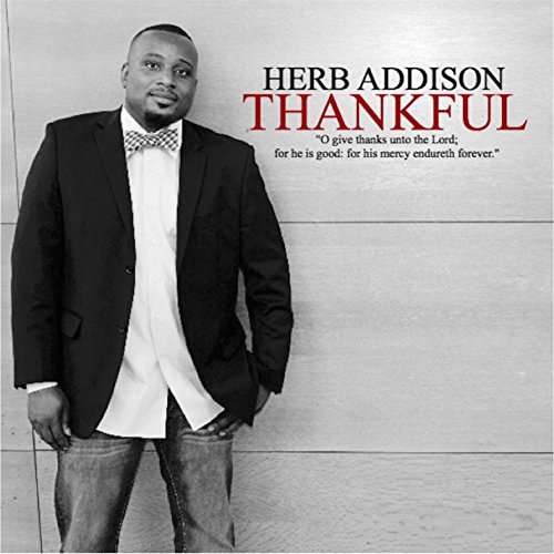 Cover for Herbert Addison · Thankful (CD) (2015)