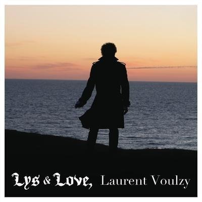 Cover for Laurent Voulzy · Lys &amp; Love (LP) (2022)