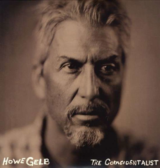 Coincidentalist (Incl. Digital Download) - Howe Gelb - Musiikki - NEW WEST - 0607396507917 - tiistai 5. marraskuuta 2013