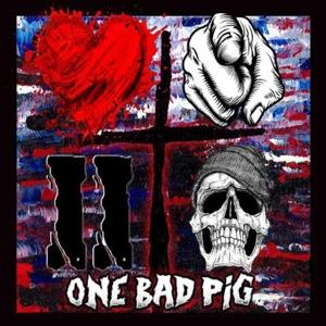 Cover for One Bad Pig · Love You To Death (CD) (2021)