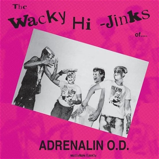 Cover for Adrenalin Od · The Wacky Hi-Jinks Of... (LP) [Millennium edition] (2023)