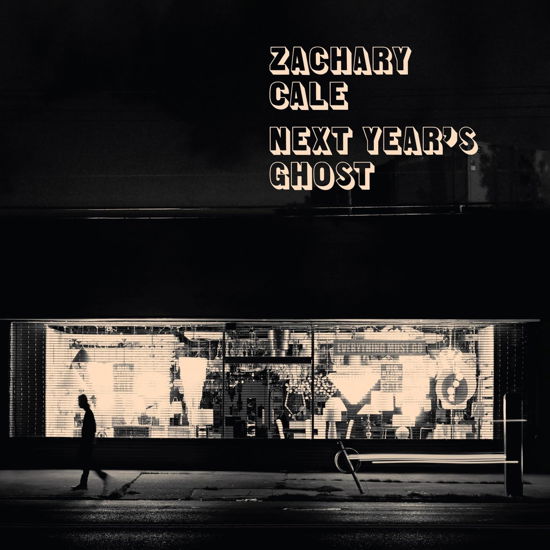 Cover for Zachary Cale · Next Year's Ghost (LP) (2024)