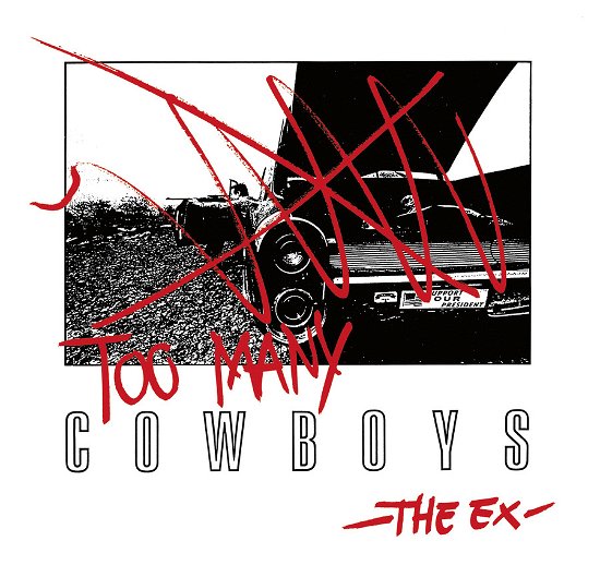Cover for Ex · Too Many Cowboys (LP) (2023)