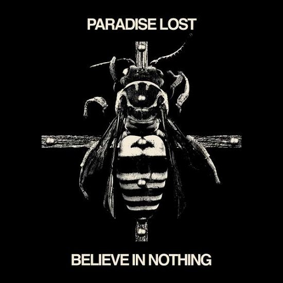 Cover for Paradise Lost · Believe in Nothing (VINIL) [Remixed, Remastered edition] (2018)