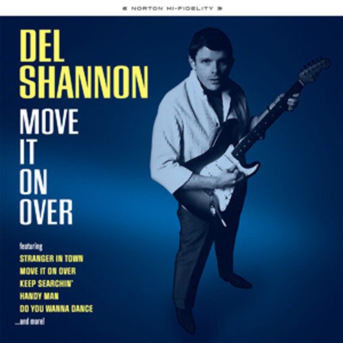 Move It All Over - Del Shannon - Música - NORTON - 0731253037917 - 30 de junho de 1990