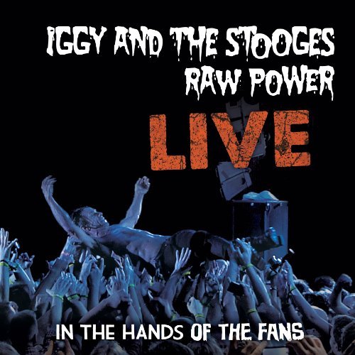 Cover for Iggy &amp; Stooges · Raw Power: Live (LP) (2011)