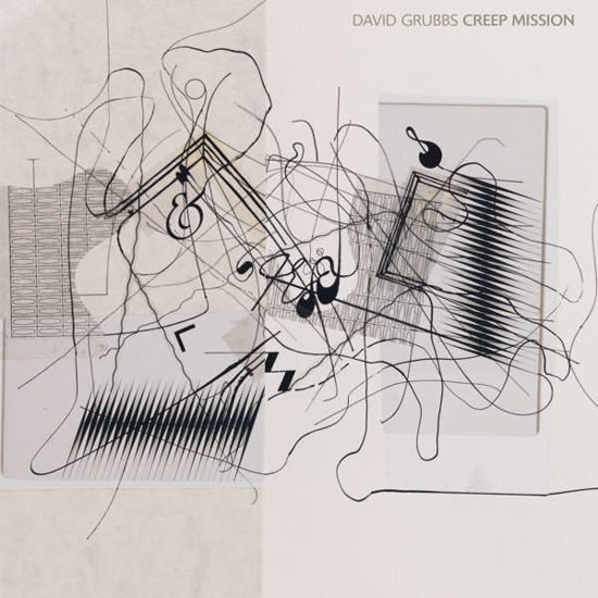 David Grubbs · Creep Mission (LP) [Standard edition] (2017)