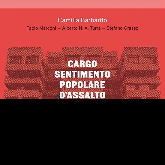 Camilla Barbarito · Cargo Sentimento Popolare D’assalto (CD) (2024)