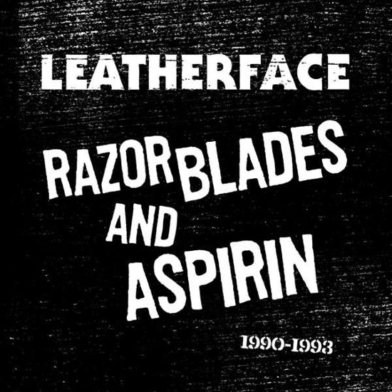 Cover for Leatherface · Razor Blades and Aspirin: 1990-1993 (LP) (2015)