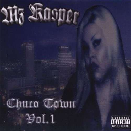 Cover for Mz Kasper · Chuco Town (CD) (2011)