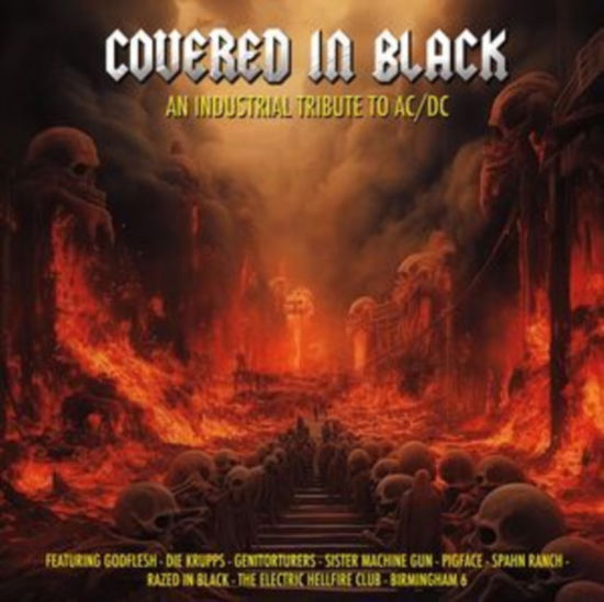 Covered In Black - An Industrial Tribute To AC/DC - Ac/Dc - Music - CLEOPATRA RECORDS - 0889466475917 - December 22, 2023