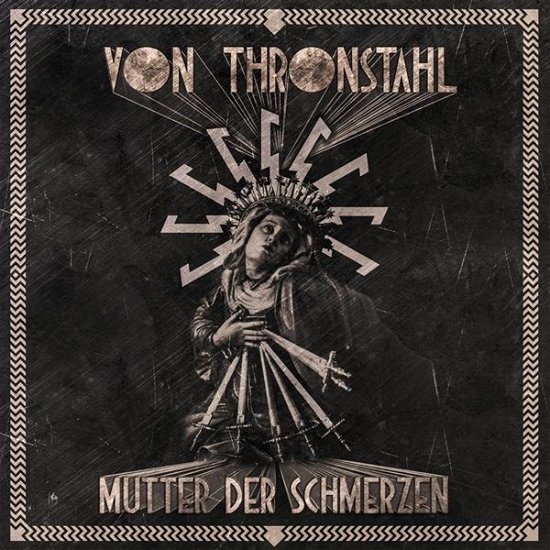 Cover for Von Thronstahl · Mutter Der Schmerzen (LP) [Reissue edition] (2020)