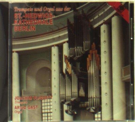 Cover for Pliquett / Gast · Trompete Und Orgel (CD) (2006)