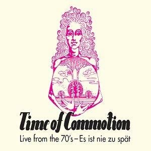 Cover for Time Of Commotion · Live From The 70 S (LP)