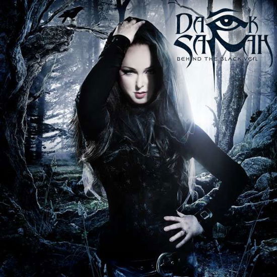 Cover for Dark Sarah · Behind The Black Veil (CD) (2015)